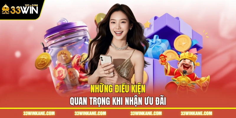 Những điều kiện quan trọng khi nhận ưu đãi